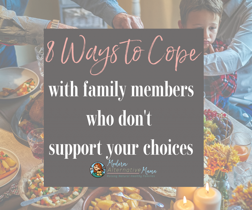 8 Ways to Cope With Family Members Who Don’t Support Your Choices